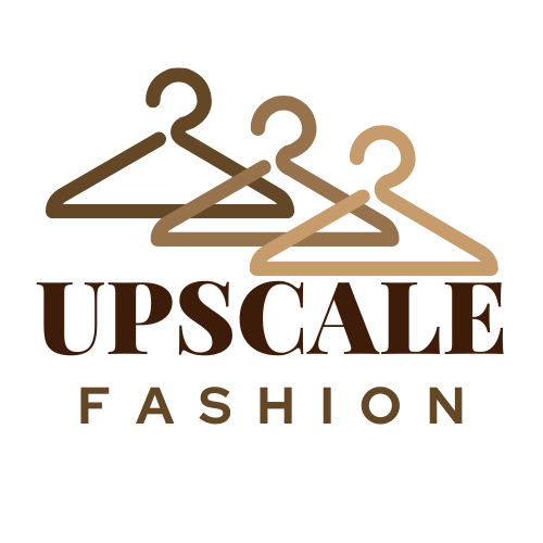 UPSCALE FASHION